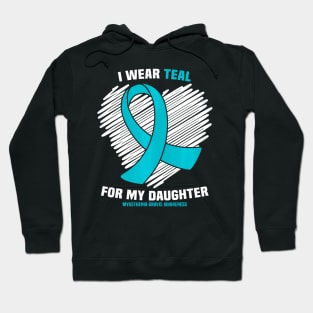 I Wear Teal For My Daughter Myasthenia Gravis Awareness Hoodie